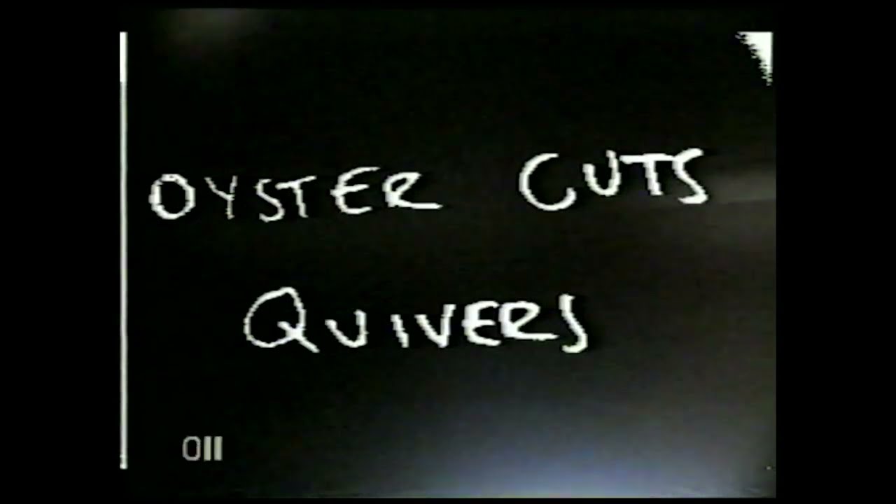 Quivers - Oyster Cuts (Official Music Video)