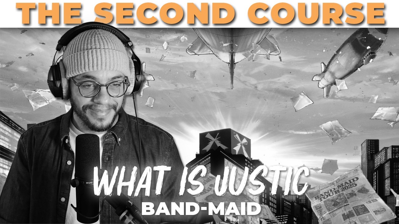 What Is Justice? (SECOND COURSE) | BAND MAID | SCOOOOP 2025