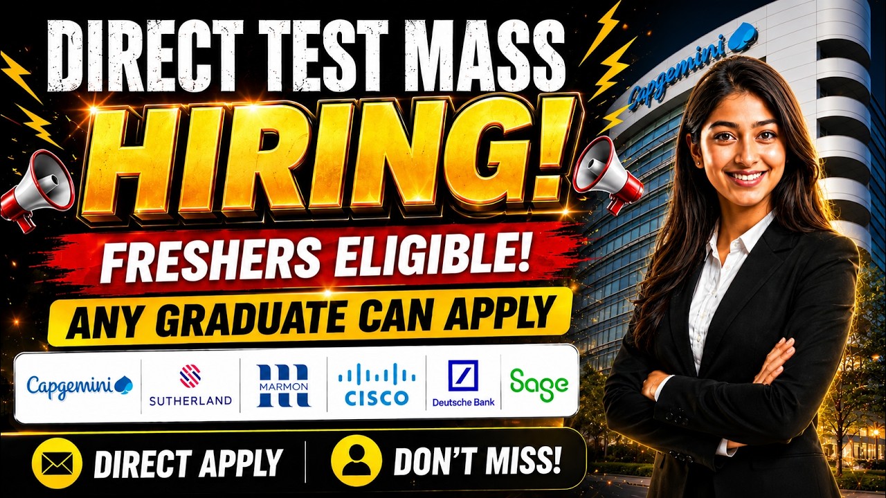 Top 6 Direct Test Mass Hiring Jobs 2026 | Capgemini, Deutsche Bank, Cisco & More