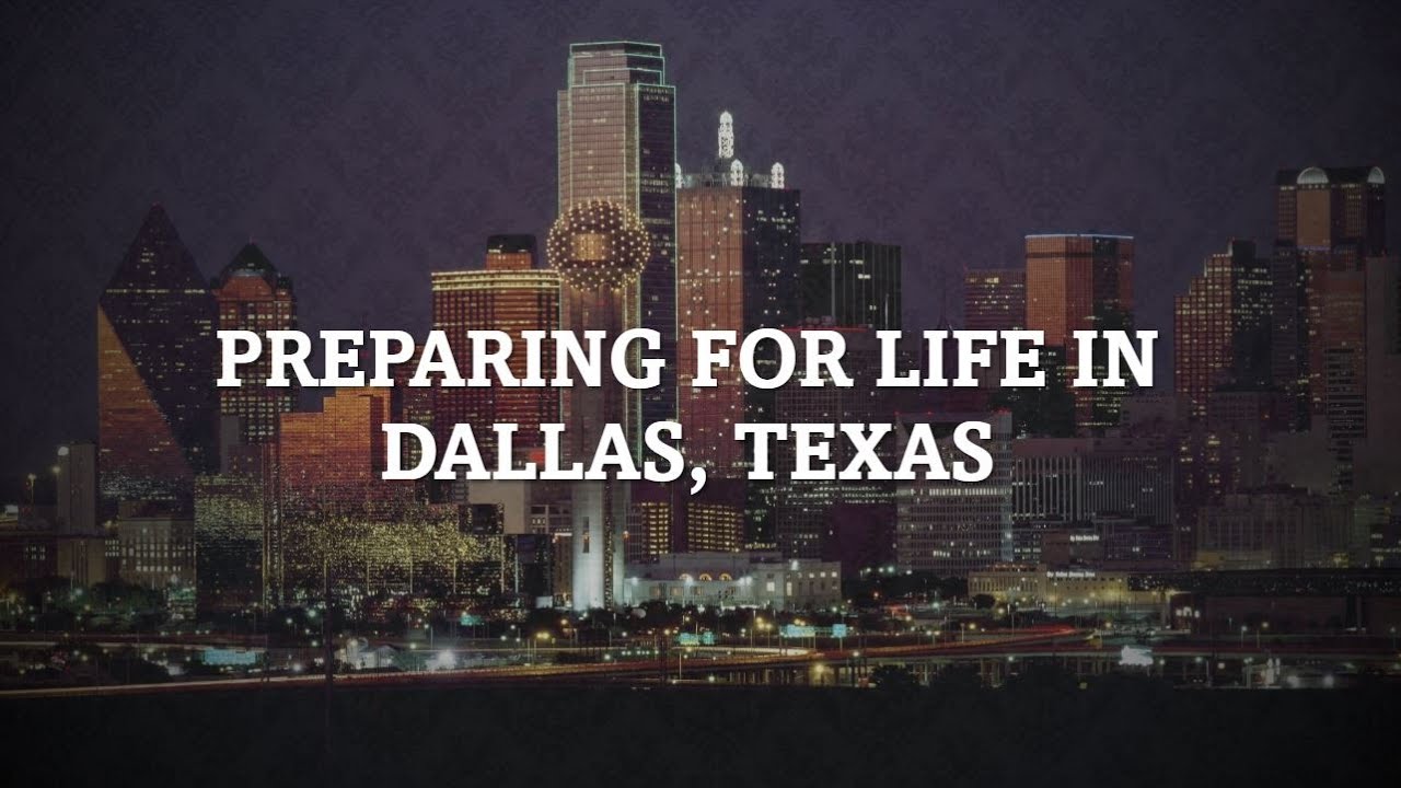 Preparing for Life in Dallas