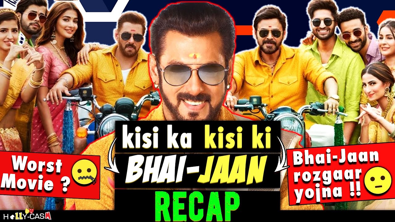 Kisi Ka Bhai Kisi Ki Jaan - Recap - Hollycasm