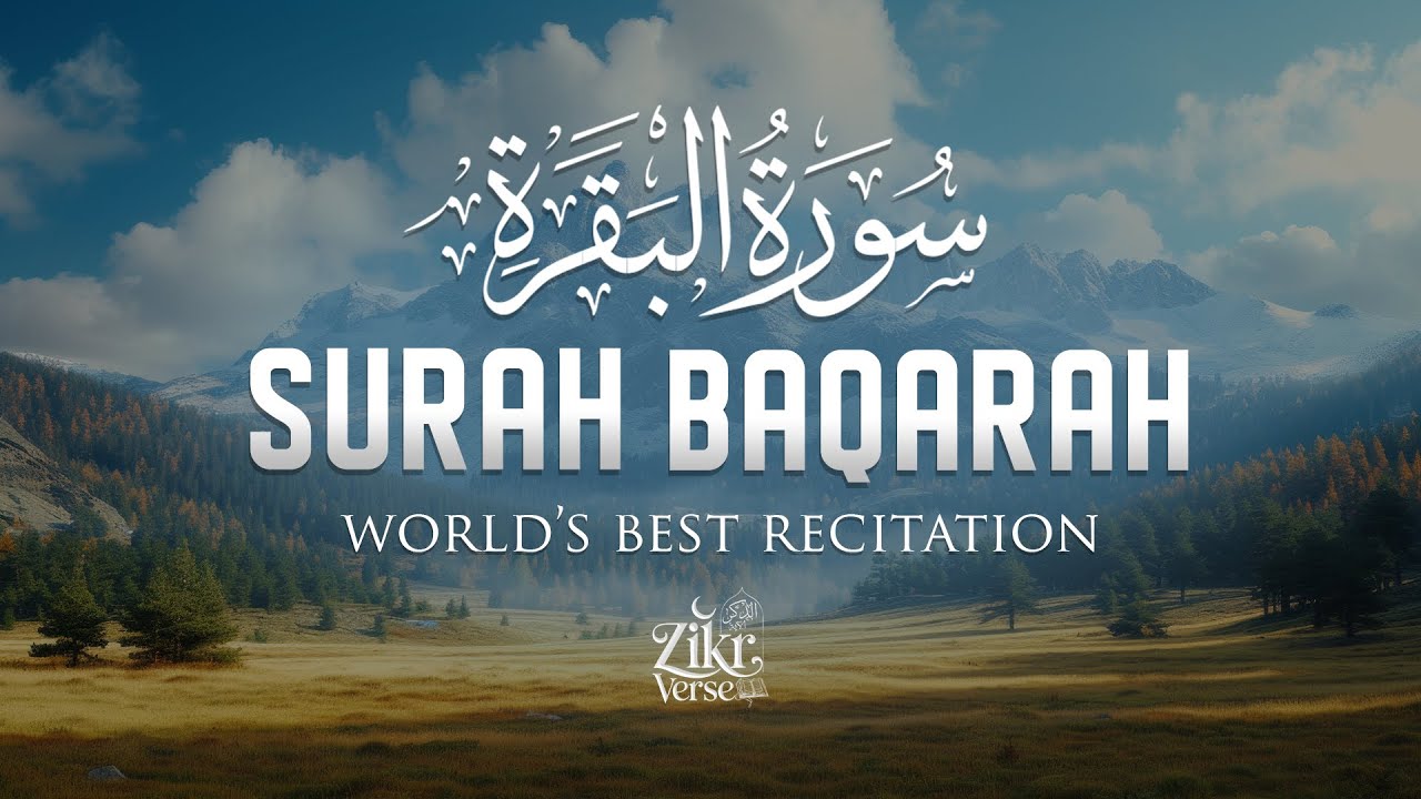 Surah Al-Baqarah Full (سورة البقرة) | ULTIMATE Majestic Divine Quran Recitation for Peace #baqarah