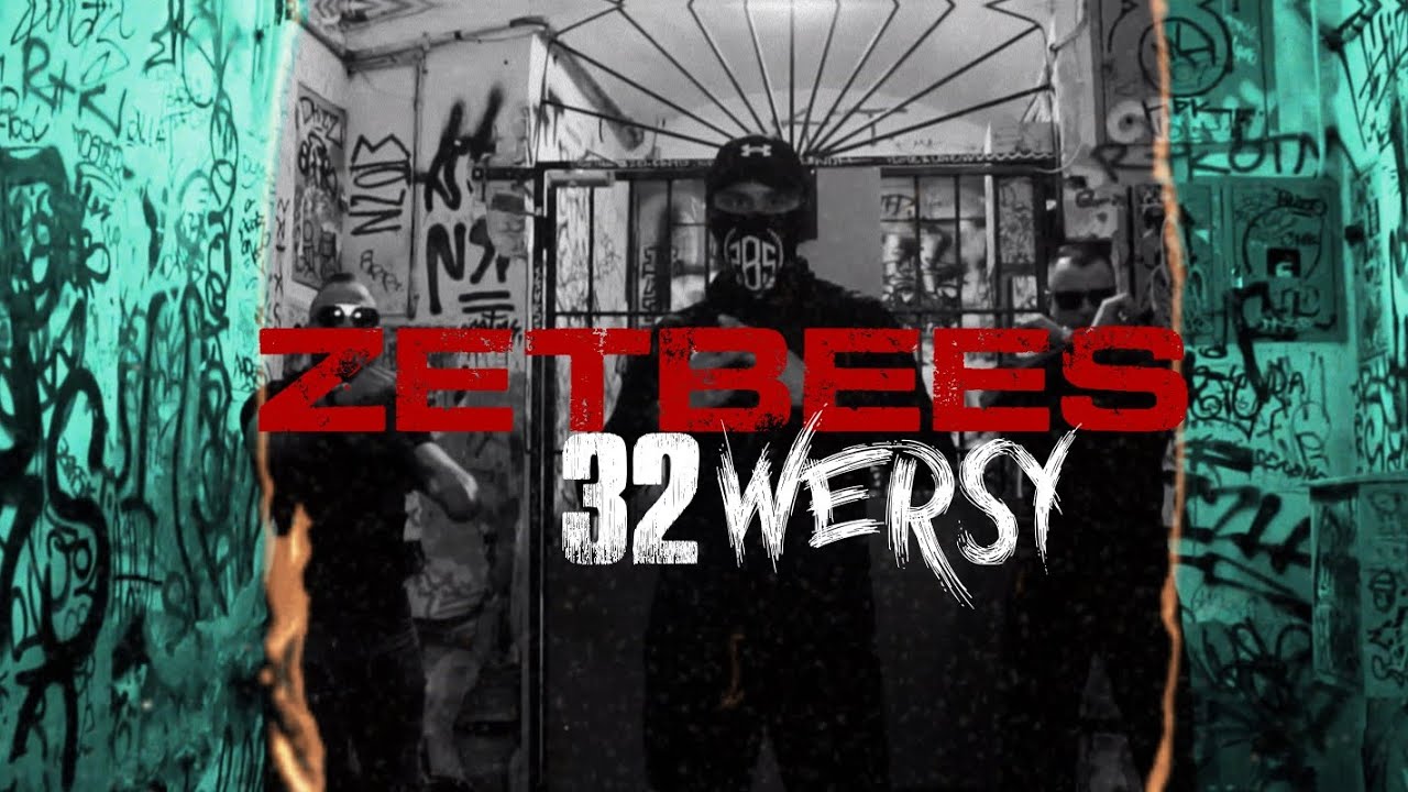 ZetBeEs - 32 Wersy /Prod.Noise/ Official Video