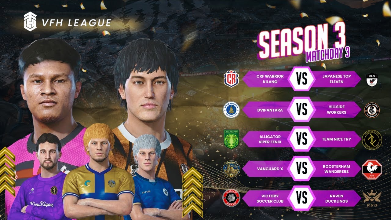 [SEASON 3] Matchday 3 | VFH League