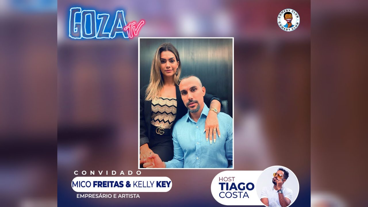 𝔾𝕆ℤ𝔸𝕥𝕧 com Tiago Costa - T.C apresenta: Mico Freitas e Kelly Key - 2025