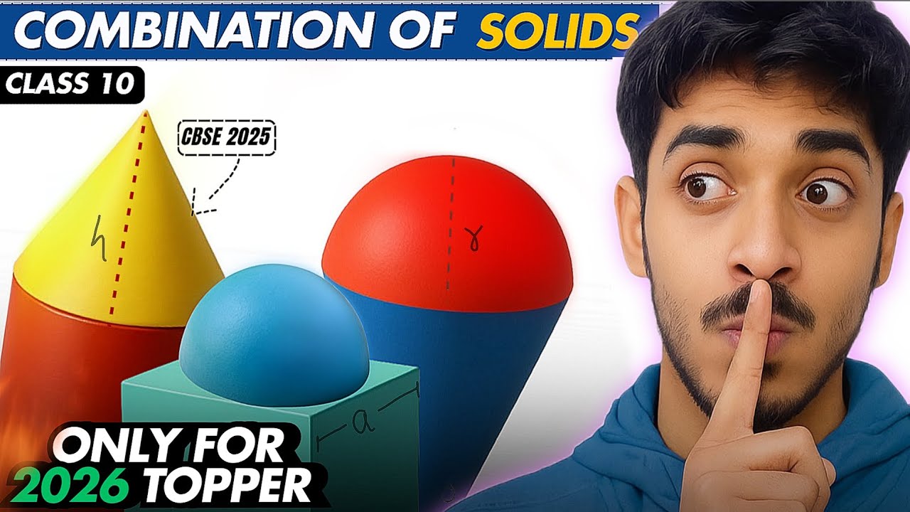 Combination Of Solids in 7 Minutes 🔥 | Surface Area And Volumes | Ashish Tiwari 