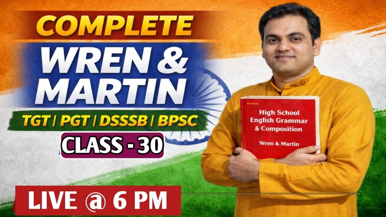 Wren And Martin Complete Solution-30| English Grammar Full Course | TGT PGT DSSSB GIC BPSC TRE 4.0