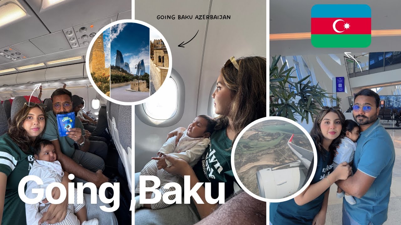 We are Going Baku Azerbaijan🇦🇿🤩 | First Family Trip| airplane mai Isabella ne  Bht tang kiya✈️ ☹️