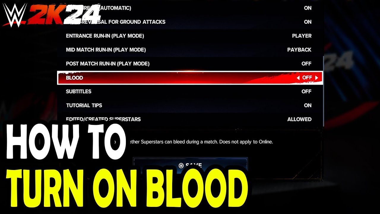 How to enable Blood in WWE 2K24!!!
