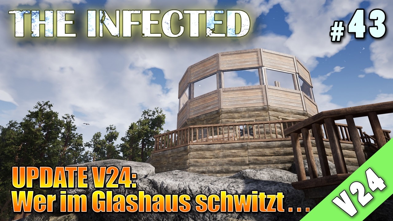 The Infected UPDATE V24: Wer im Glashaus schwitzt, ... (043) #theinfected #survival