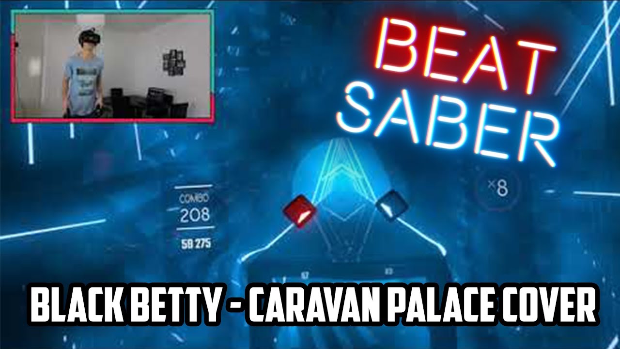 Black Betty - Caravan Palace Cover | Beat Saber Custom Songs