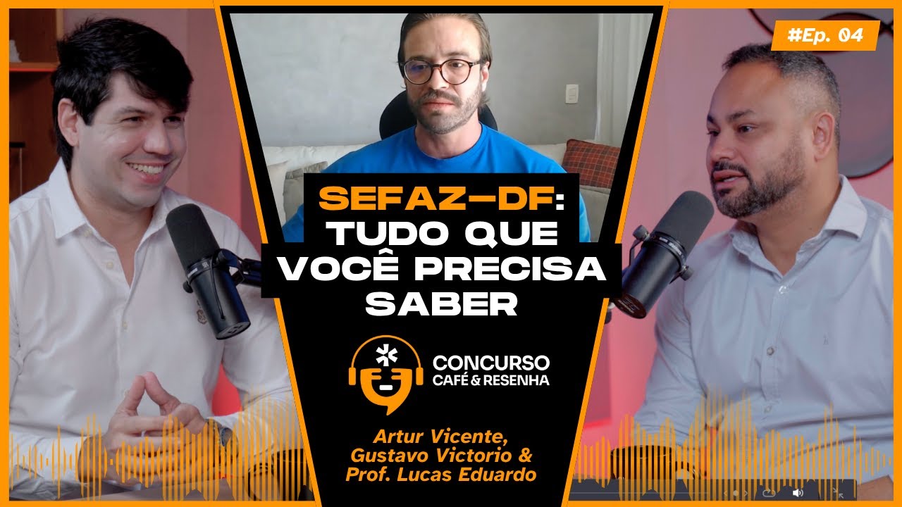 SEFAZ-DF: TUDO QUE VOC&Ecirc; PRECISA SABER
