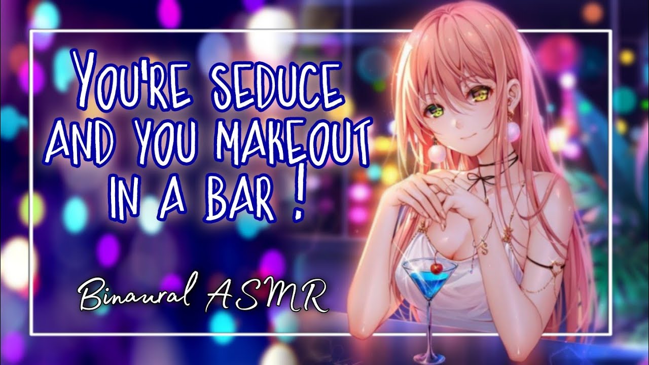 Flirty Girl x Listener [Binaural Audio] She is trying to seduce you ~ [kiss] [whispering] [makeout]