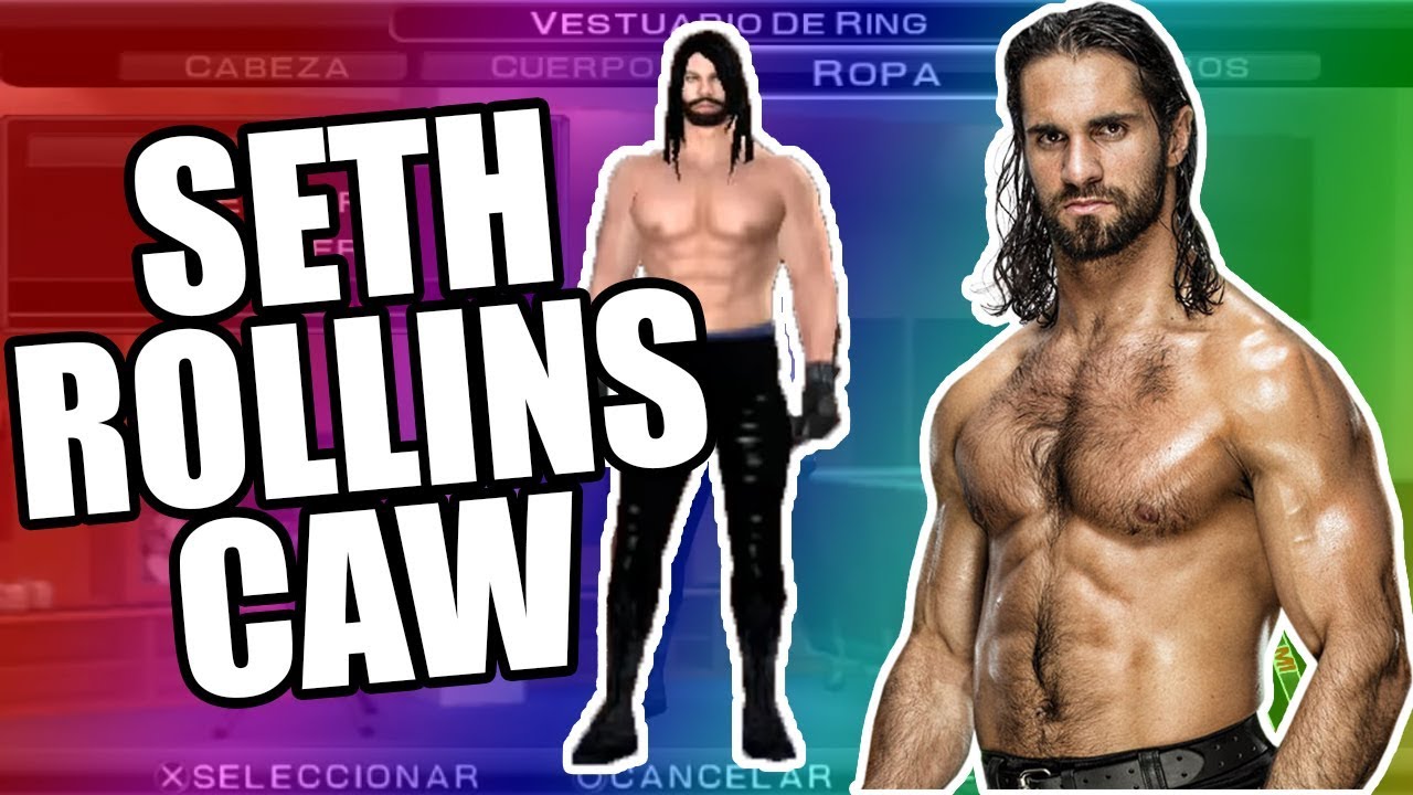 CREAR A SETH ROLLINS EN SVR 2011 SIN SOBREPASAR EL LÍMITE DE CAPAS (caw formula)