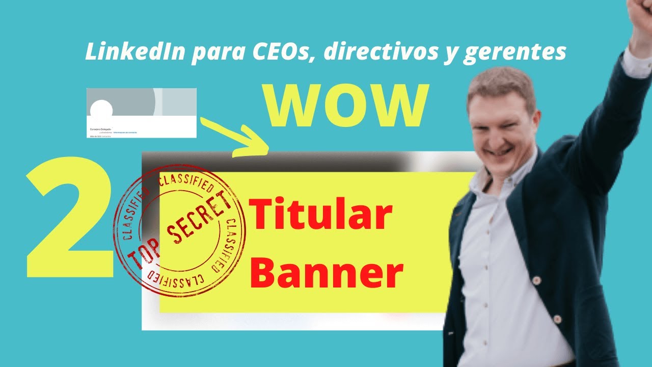 PERFIL DE LINKEDIN – Banner y titular profesional 🎓 LinkedIn para CEOs  gerentes y directivos
