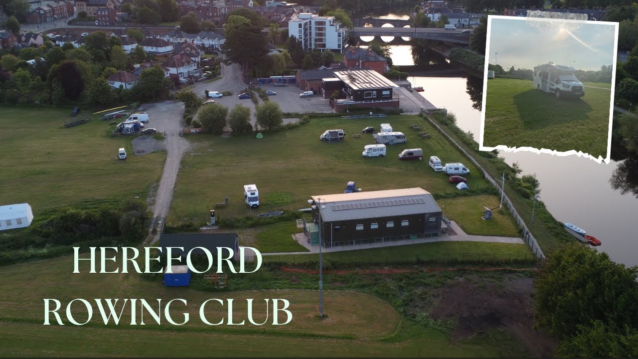 Motorhome Camper's Paradise at Hereford Rowing Club