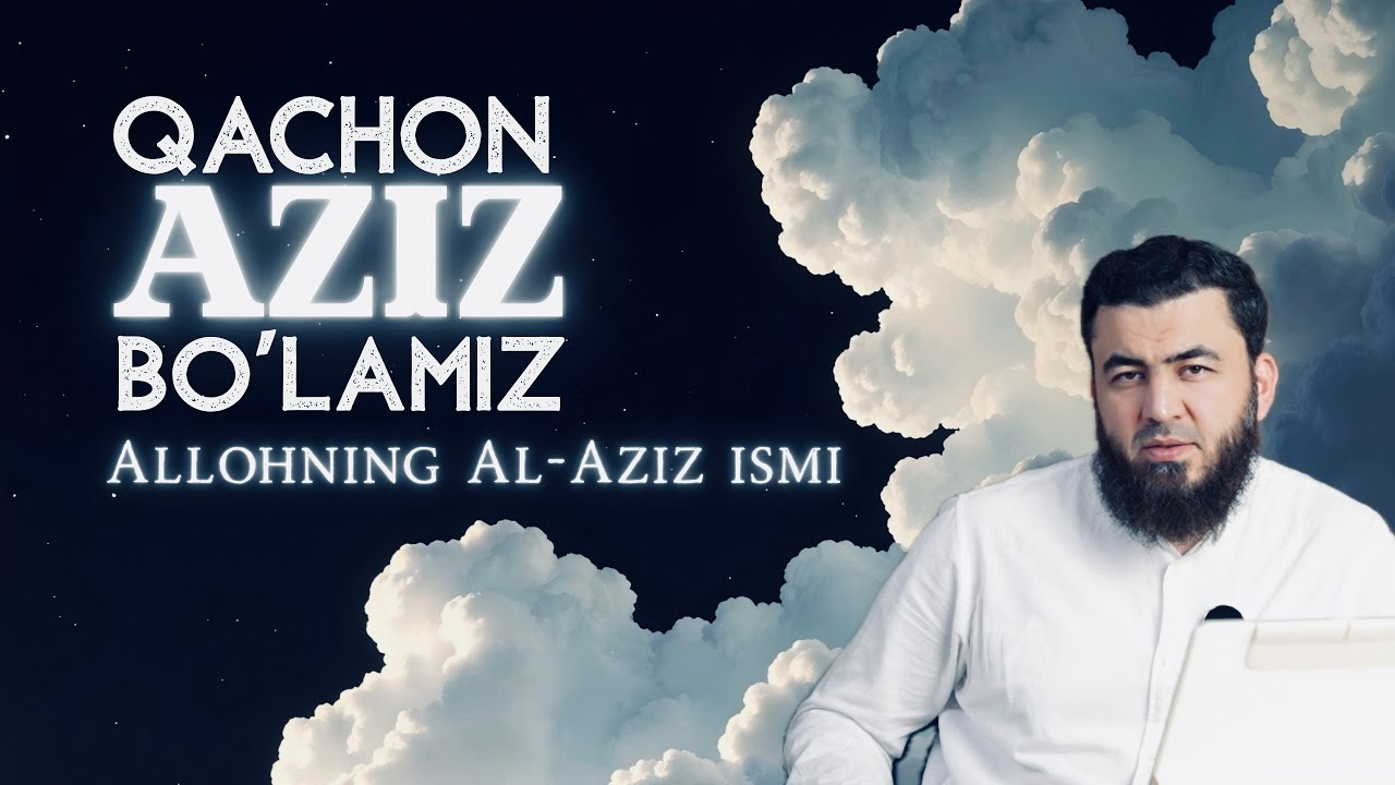 ALLOHNING AL-AZIZ ismi.  Farrukh Saipov