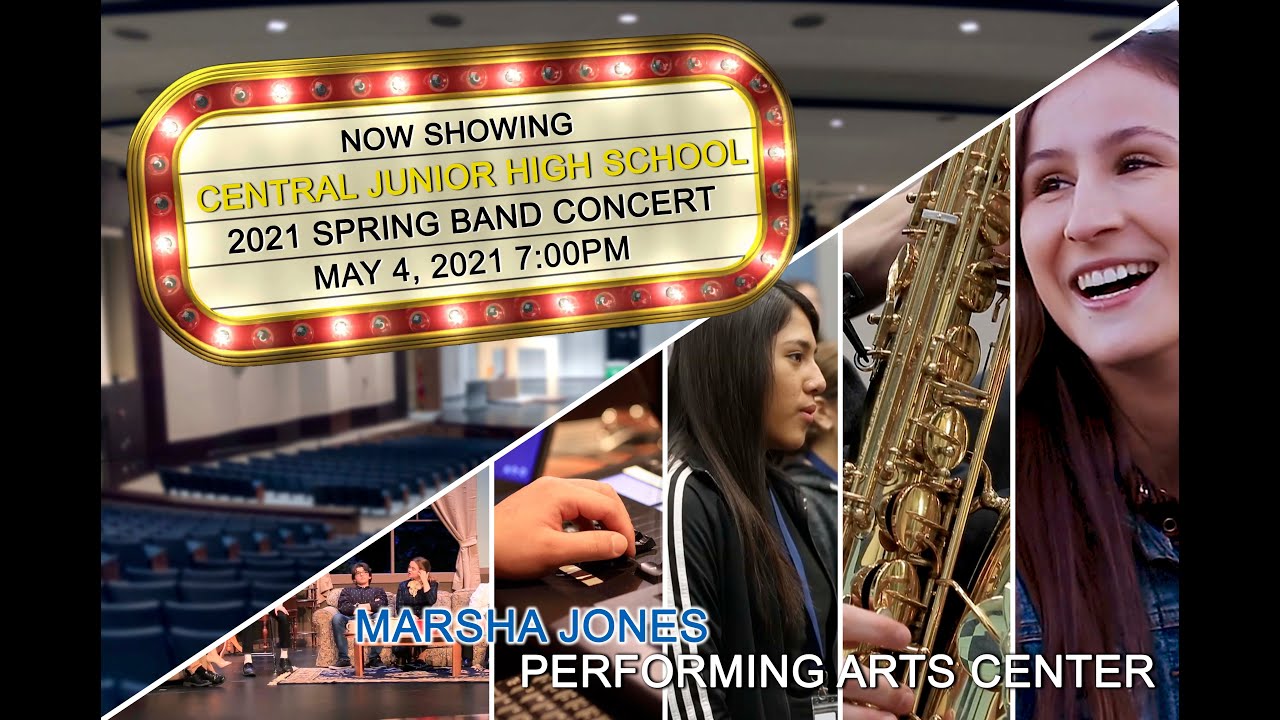 Central Junior High School Band | 2021 Spring Concert