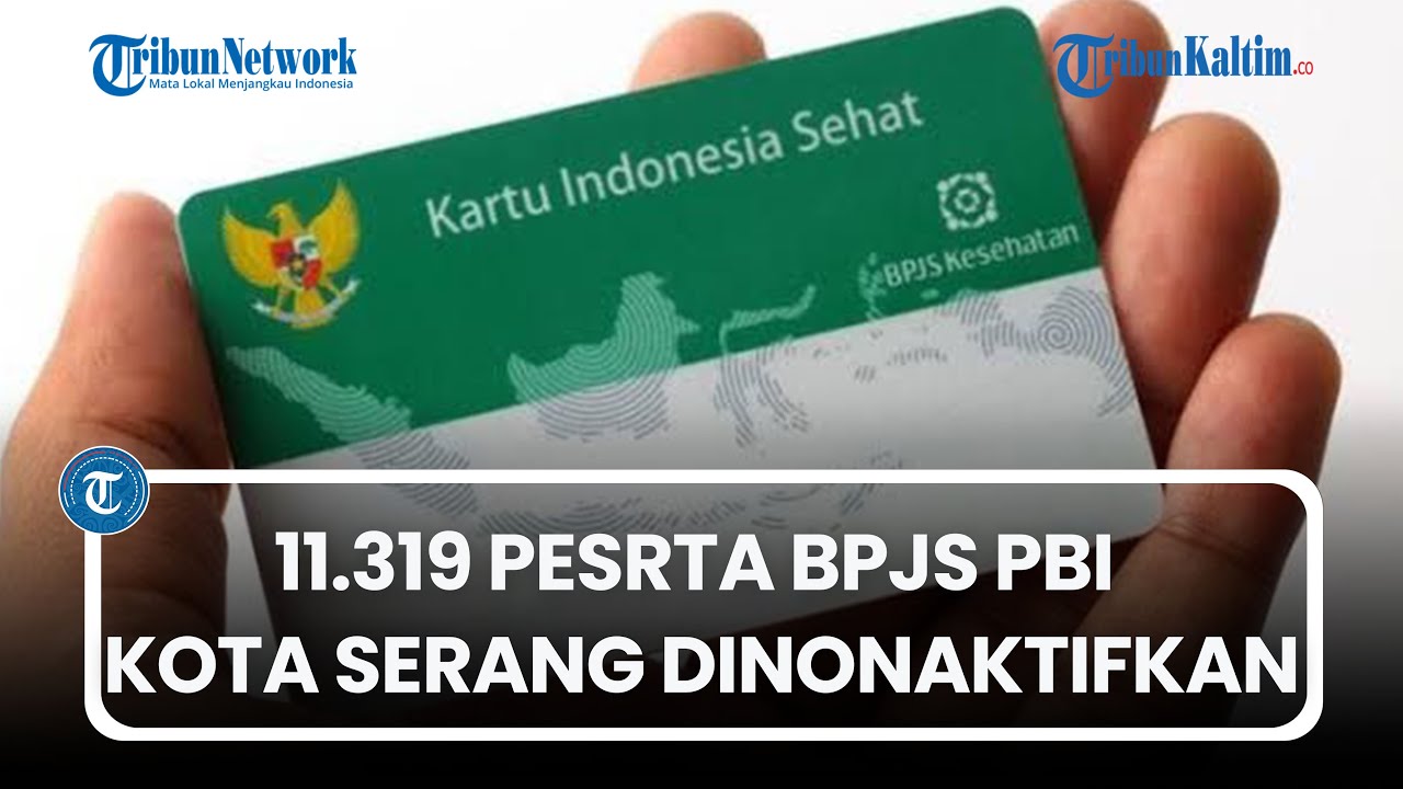 11.319 Peserta BPJS PBI di Kota Serang Dinonaktifkan, Dinsos Sebut Kebijakan dari Pusat