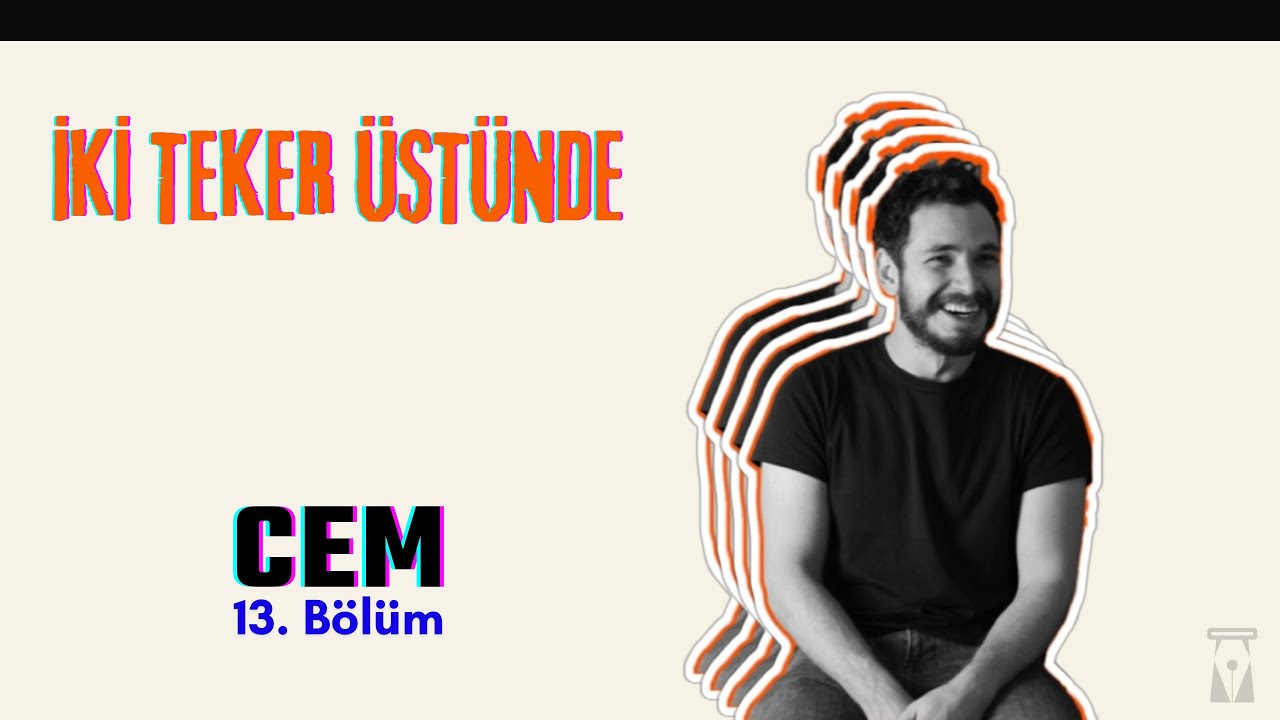 İki Teker Üstünde Cem Yiğit l BHVM 13. Bölüm