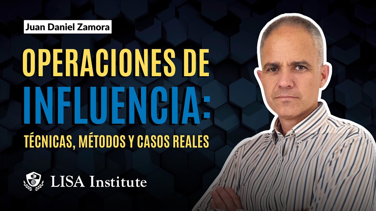 Operaciones de influencia: técnicas, métodos y casos reales