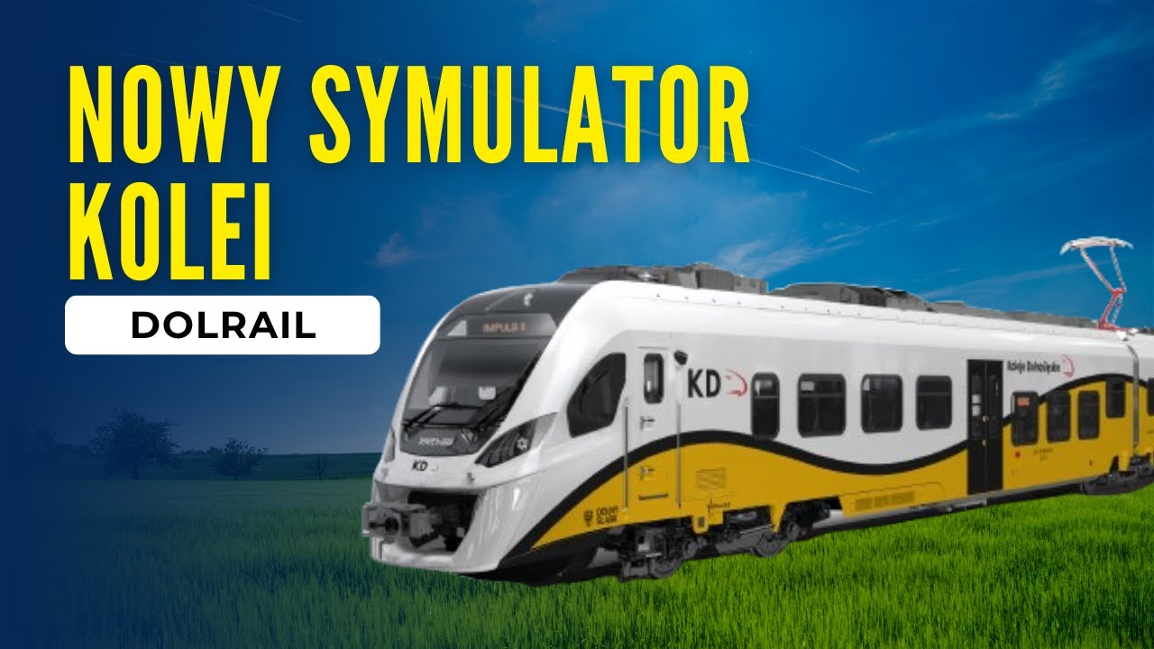 NADCHODZI NOWY POLSKI SYMULATOR KOLEI ❗️ DolRails | SimNews