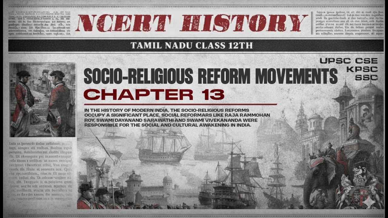 TAMILNADU NCERT- 12TH HISTORY- SOCIO-RELIGIOUS REFORM MOVEMENTS - CHAPTER 13