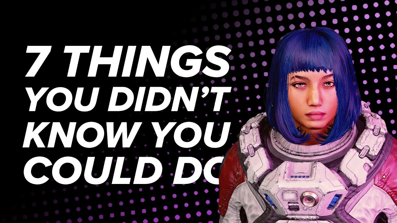 Starfield: 7 Things You Didn't Know You Could Do