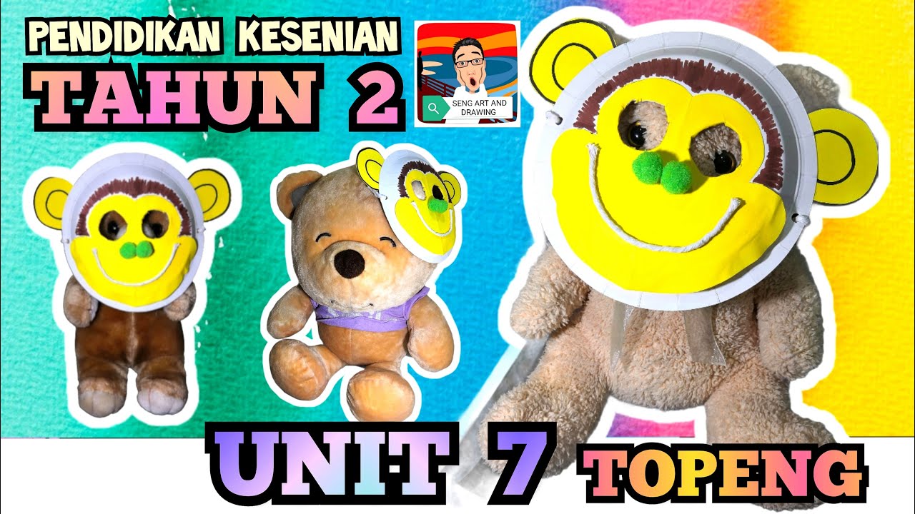 PENDIDIKAN KESENIAN TAHUN 2 : UNIT 7 BURUNG KENEK-KENEK ( TOPENG MUKA ) M/S 57