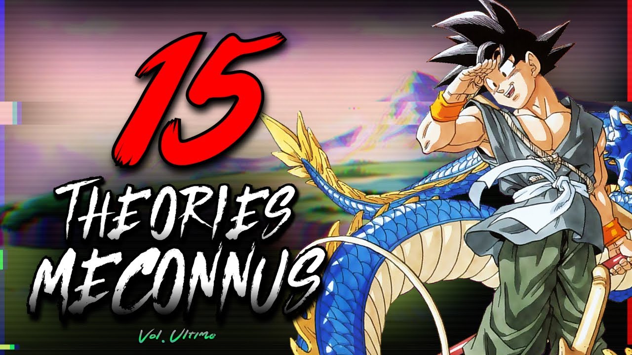 15 THÉORIES MÉCONNUS sur Dragon Ball ! (tu risque d'être choqué...)