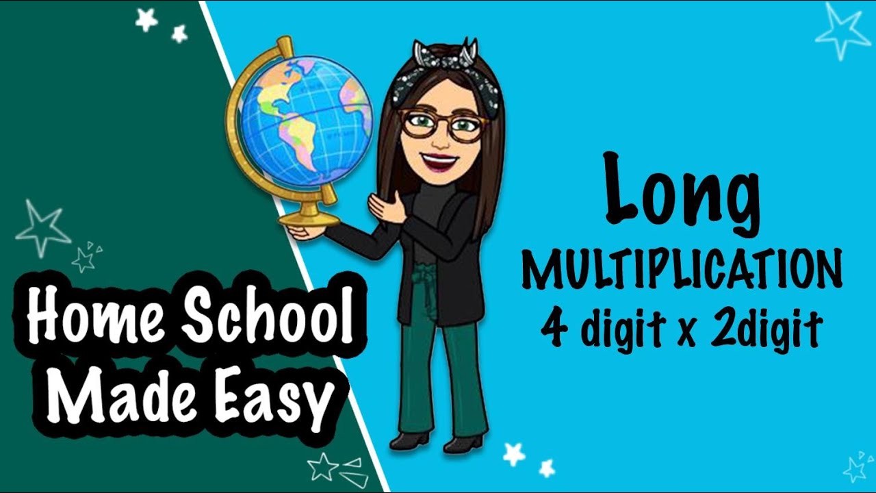 Home School Made Easy - Long Multiplication 4 digit x 2 digit