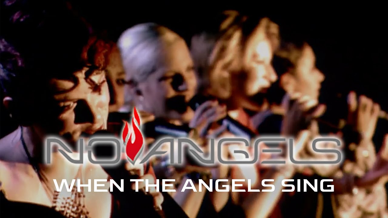 No Angels - When The Angels Sing (Official Video)