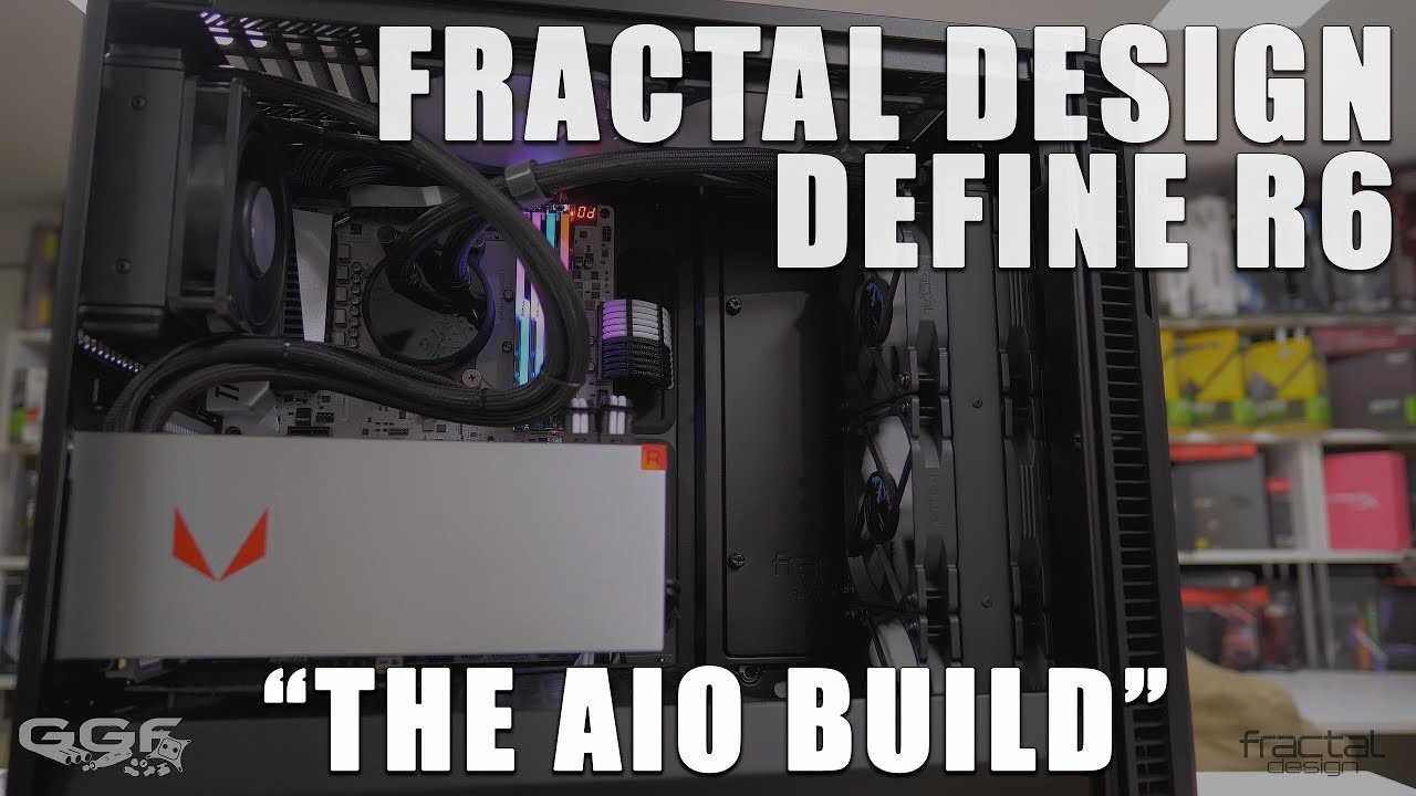 How do you R6? - Fractal Design Define R6 AIO Time-lapse  Build