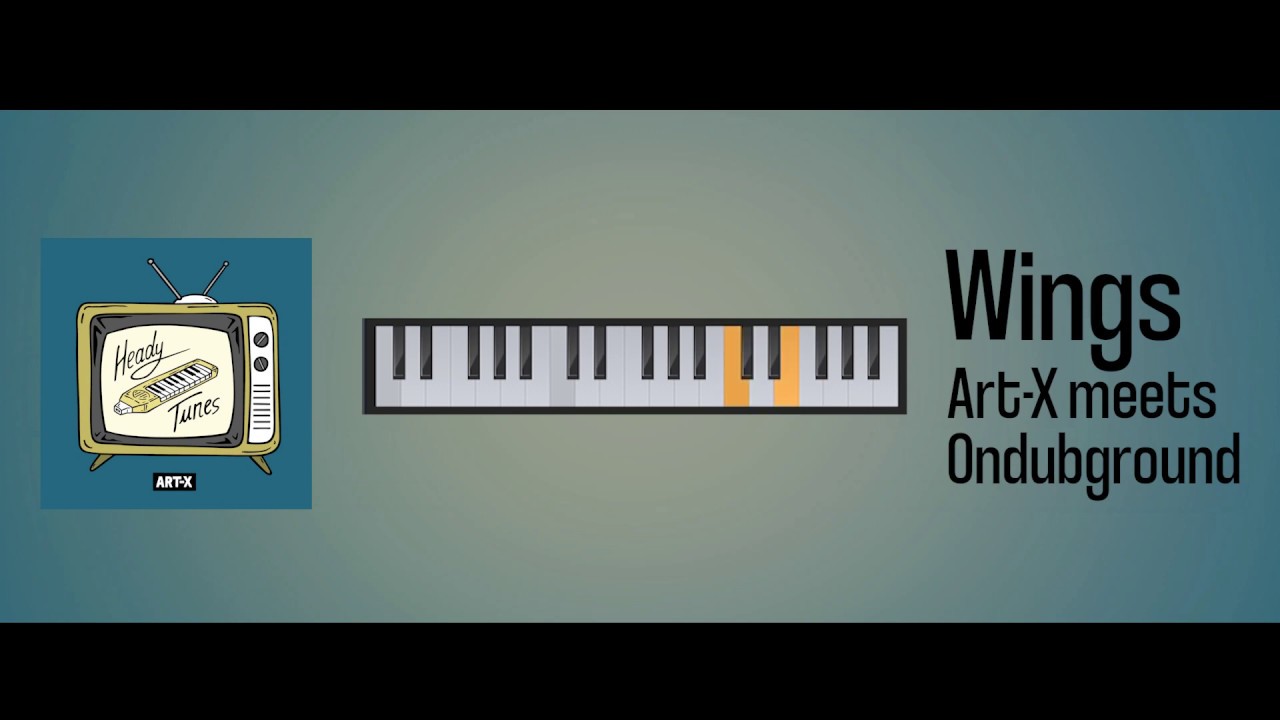 Melodica Tutorial - Art-X meets Ondubground - Wings
