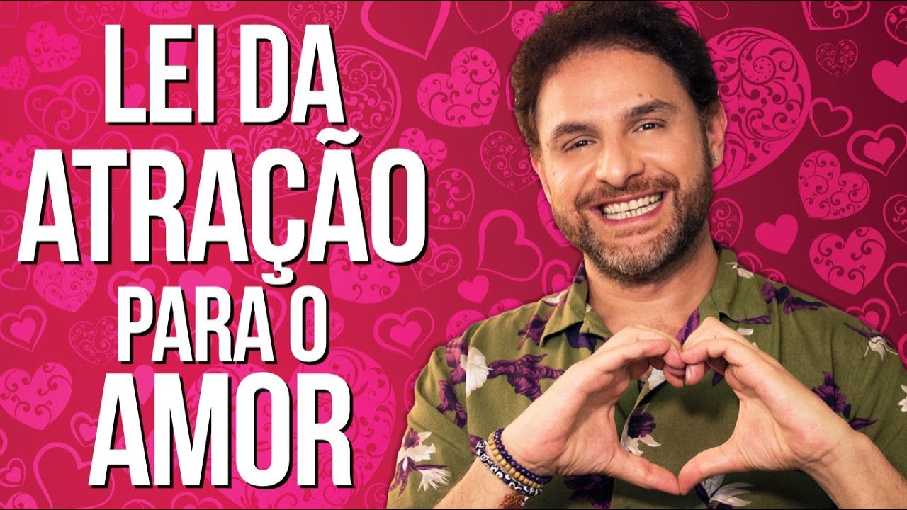 ATRAIA O AMOR COM ESTA TÉCNICA RÁPIDA DA LEI DE ATRAÇÃO | com Daniel Atalla
