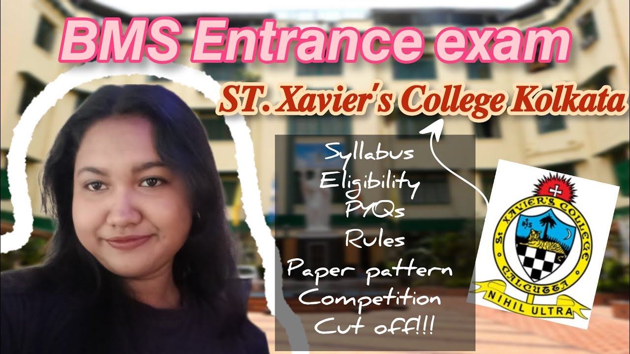 ST. XAVIER’S KOLKATA BMS ENTRANCE 2026 – Full Guide + Tips | Cracked & Explained! (SXC BMS)