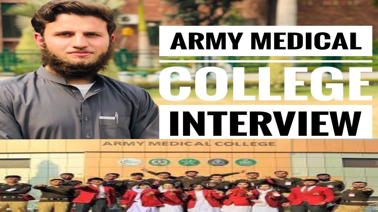 Army Medical College Interview Complete Details. #amc #army | Zameer Alam