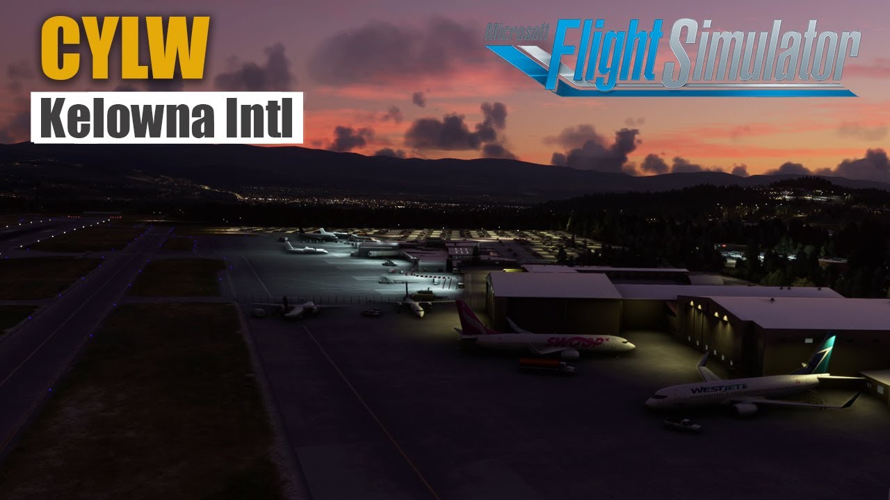 CYLW Kelowna Intl | Stunning 4K - Canada Series in MSFS 2020