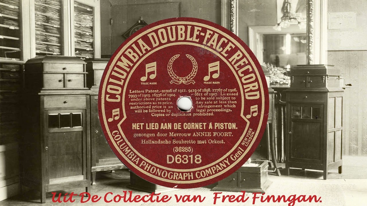 Annie Foort - Het Lied Aan De Cornet A Piston(1913)