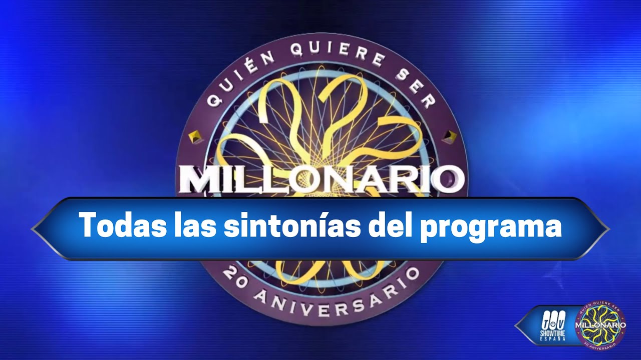 ¿Quién Quiere Ser Millonario? | Todas las sintonías del programa