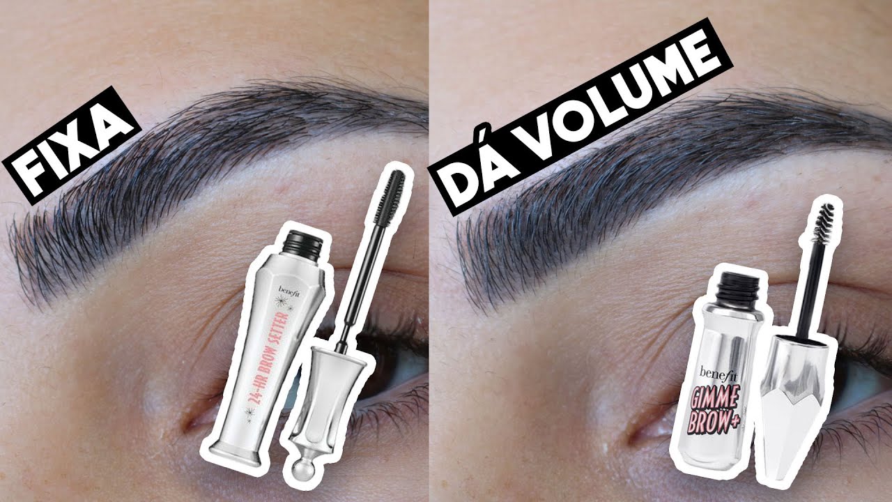 Gimme Brow + & 24 Hr Brow Setter Benefit | RESENHA COMPARATIVA