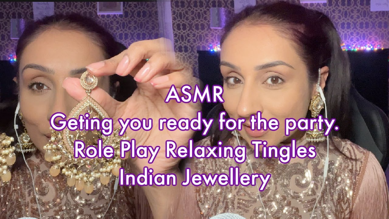 ASMR: Doing your hair and getting you ready for the Indian wedding party role play. Relax tingles