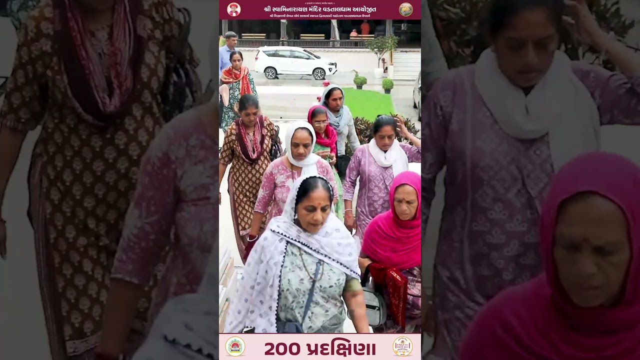 200 PRADAKSHINA || PART 09 || VADTALDHAM