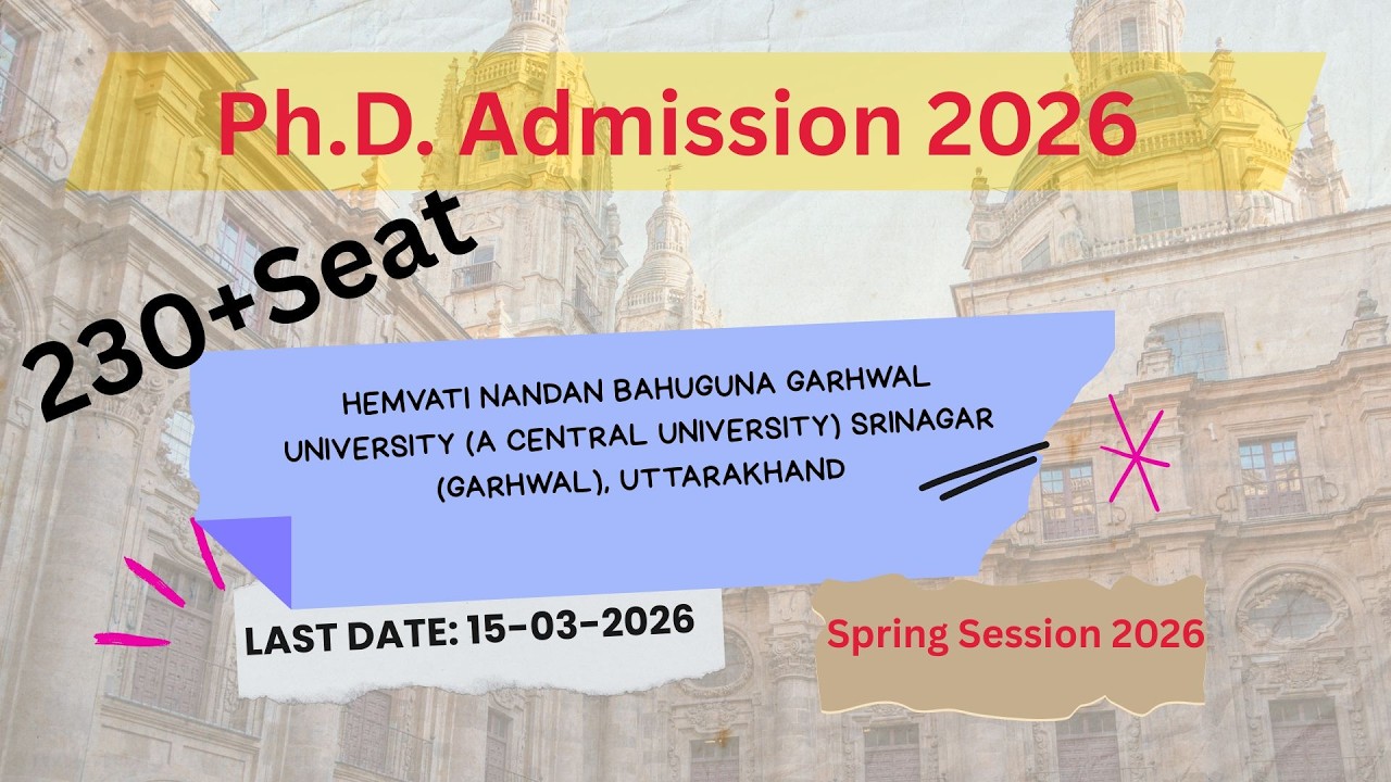 Hemvati Nandan Bahuguna Garhwal University PhD Admission 2025-26 Central University PhD Notification