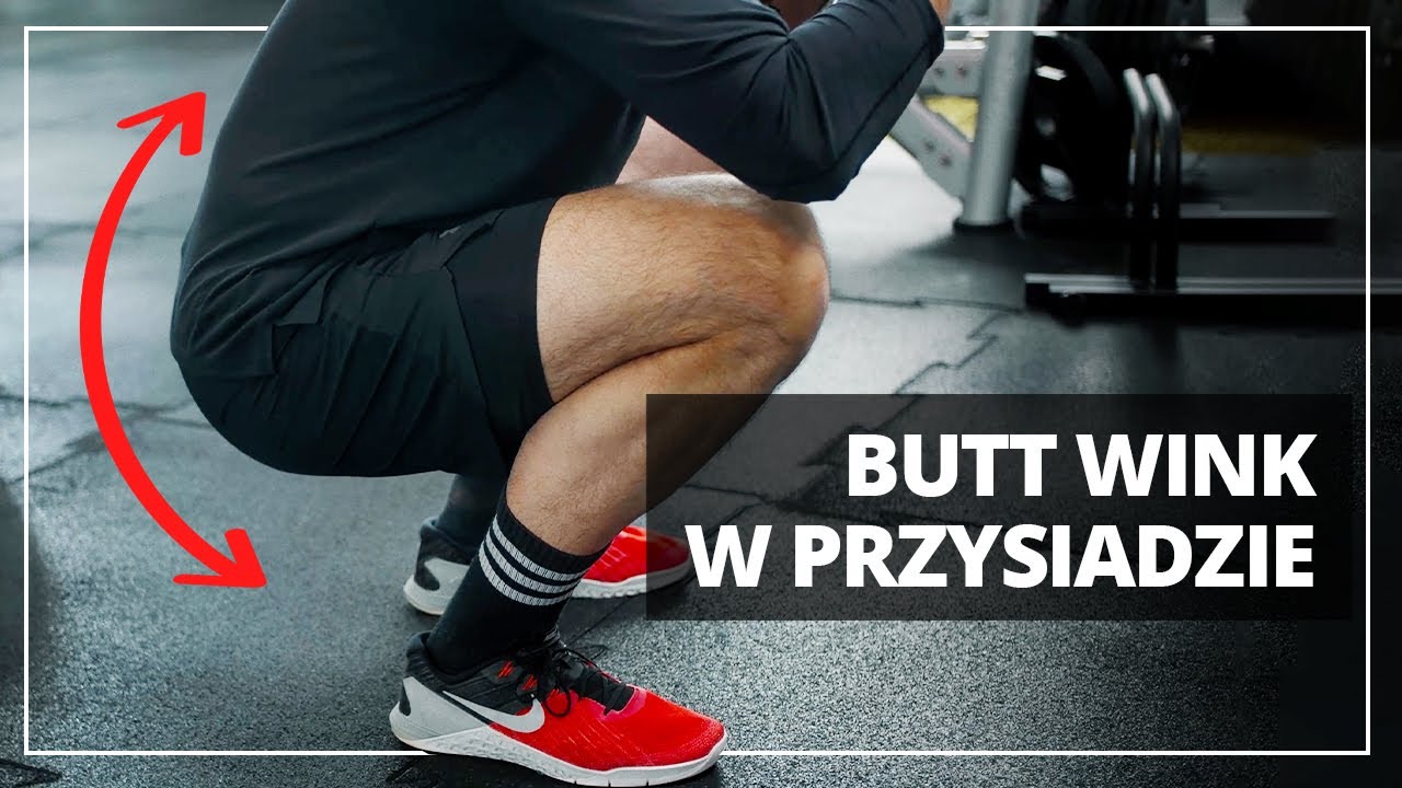 BUTT WINK W PRZYSIADZIE - czym jest i jak go naprawić