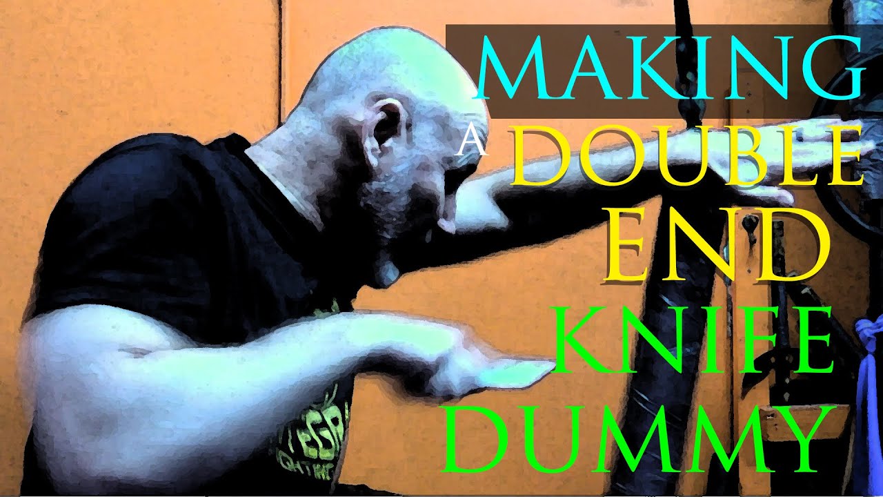 Making a Double End Knife Dummy
