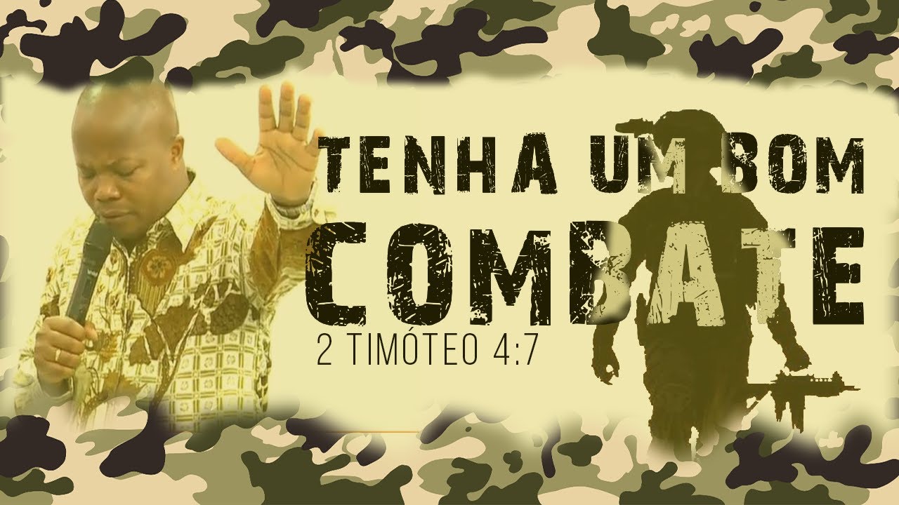 Pr. João Penicela - Tenha um bom combate