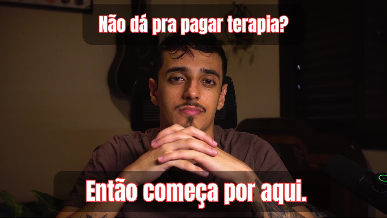 Você não tem dinheiro pra terapia? Então esse vídeo é pra você | Saúde Mental 0800.