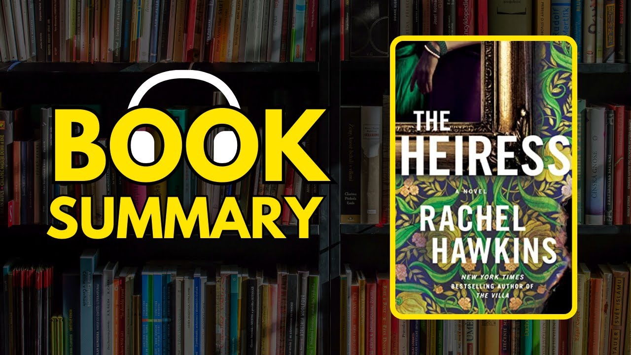 The Heiress by Rachel Hawkins | FREE Book Summary | AudioBOOK