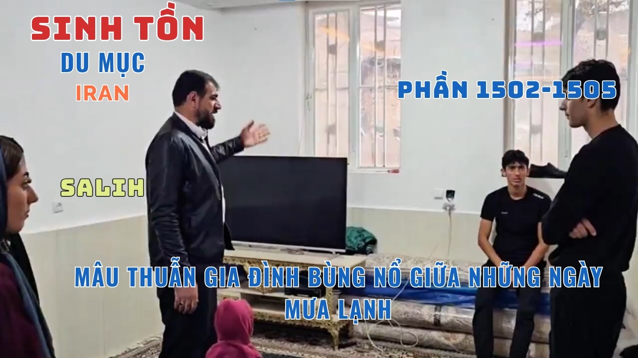 Phần [1502 - 1505] - Gia Đình Nhỏ Giữa Núi Rừng: Hasan Nghe Lén Sự Thật Đau Lòng Sau Cánh Cửa